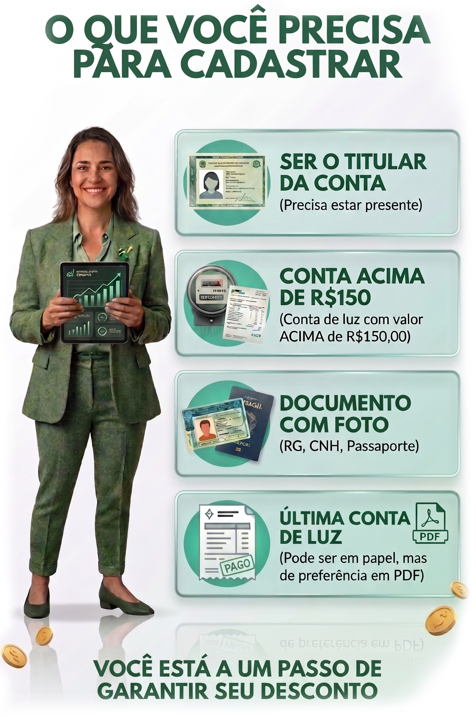 O que voce precisa para cadastrar